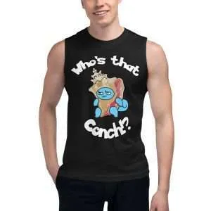 Muscle Shirt - Who's That Conch?